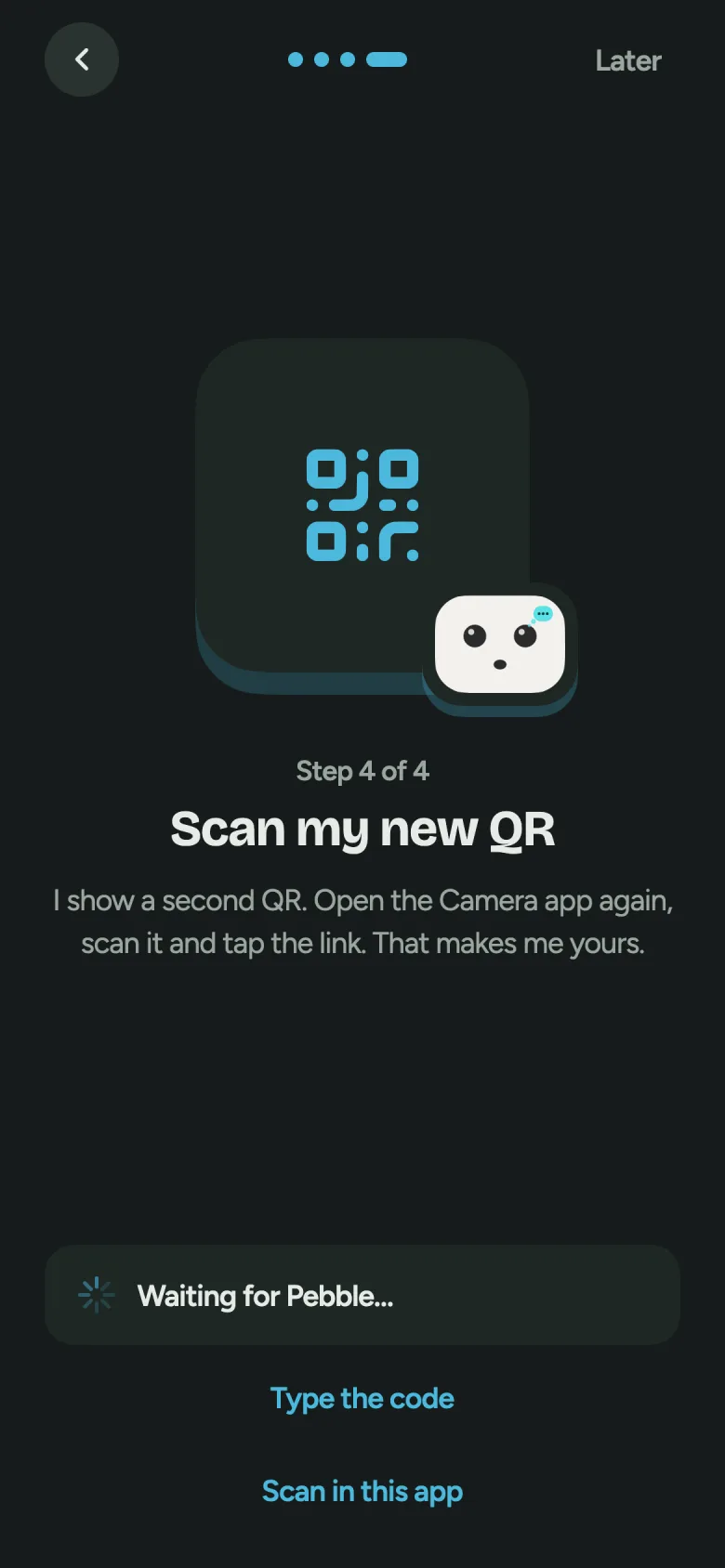 The Pebble app showing “Scan my new QR”, with a six-digit code field