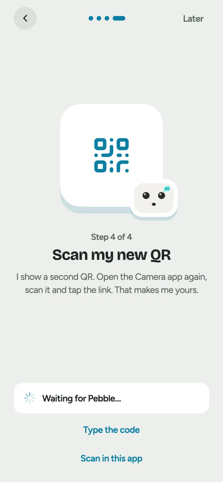 The Pebble app showing “Scan my new QR”, with a six-digit code field